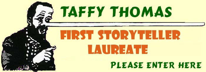 Click to enter Taffy Thomas the storytellers website